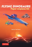 Flying_Dinosaurs_Paper_Airplane_Kit