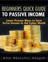 Beginners_Quick_Guide_to_Passive_Income__Learn_Proven_Ways_to_Earn_Extra_Income_in_the_Cyber_World