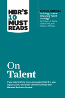 HBR_s_10_Must_Reads_on_Talent__with_bonus_article__Building_a_Game-Changing_Talent_Strategy__by_D