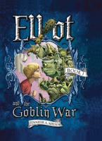 Elliot_and_the_Goblin_War