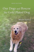 Our_Dogs_and_Roscoe_the_Gold_Plated_Dog