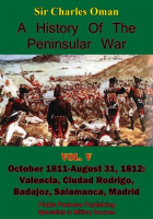 A_History_of_the_Peninsular_War__Volume_V__October_1811-August_31__1812