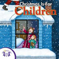 Christmas is for Children