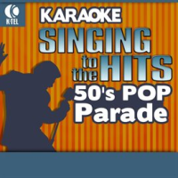 Karaoke: 50's Pop Parade - Singing to the Hits