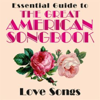 Essential_Guide_to_the_Great_American_Songbook__Love_Songs