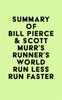 Summary_of_Bill_Pierce___Scott_Murr_s_Runner_s_World_Run_Less_Run_Faster