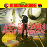 Riddim Driven: Mr. Brown Meets Number 1