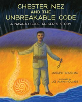 Chester_Nez_and_the_Unbreakable_Code