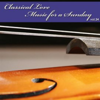 Classical_Love_-_Music_For_A_Sunday_Vol_36