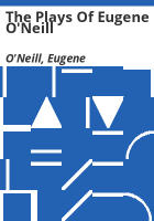 The_plays_of_Eugene_O_Neill