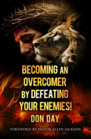 Becoming_an_Overcomer_by_Defeating_Your_Enemies