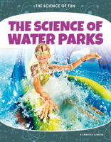 The_Science_of_Water_Parks