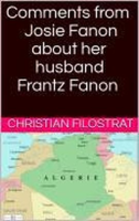 Comments_From_Josie_Fanon_About_Her_Husband_Frantz_Fanon