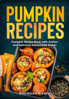 Pumpkin_Recipes__Pumpkin_Recipe_Book_With_Artisan_and_Delicious_Homemade_Dishes