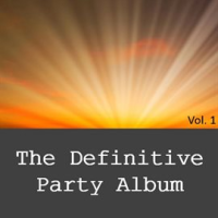 The_Definitive_Party_Album__Vol__1