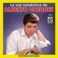 La Voz Romántica de Alberto Vazquez