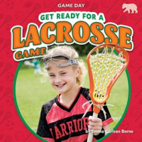Get_Ready_for_a_Lacrosse_Game