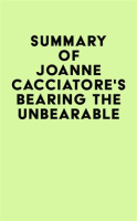 Summary_of_Joanne_Cacciatore_s_Bearing_the_Unbearable