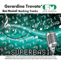 Basi Musicali: Gerardina Trovato (Backing Tracks)