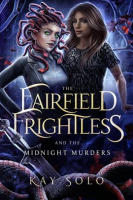 The_Fairfield_Frightless_and_the_Midnight_Murders
