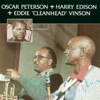 Oscar Peterson + Harry Edison + Eddie 