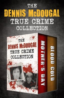 The_Dennis_McDougal_True_Crime_Collection