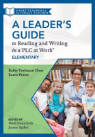 A_Leader_s_Guide_to_Reading_and_Writing_in_a_PLC_at_Work____Elementary