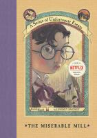 A_Series_of_Unfortunate_Events_Book_4__The_Miserable_Mill