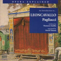 Opera_Explained__Leoncavallo_-_Pagliacci__smillie_