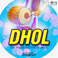 Dhol_The_Power_Rhythm_Of_India