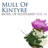 Mull_Of_Kintyre__Music_Of_Scotland_Volume_14