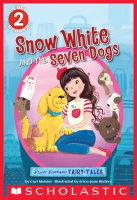 Flash_Forward_Fairy_Tales__Snow_White_and_the_Seven_Dogs__Scholastic_Reader__Level_2_