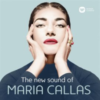 The New Sound of Maria Callas