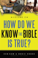 How_Do_We_Know_the_Bible_is_True_Volume_2