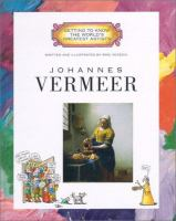 Getting_to_Know_the_World_s_Greatest_Artists__Johannes_Vermeer