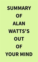 Summary_of_Alan_Watts_s_Out_of_Your_Mind