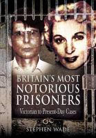 Britain_s_Most_Notorious_Prisoners