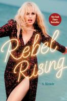 Rebel_Rising___a_memoir