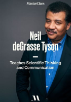 MasterClass_Presents_Neil_deGrasse_Tyson_Teaches_Scientific_Thinking_and_Communication