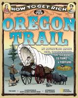 How_to_get_rich_on_the_Oregon_Trail