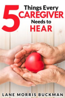 5_Things_Every_Caregiver_Needs_to_Hear