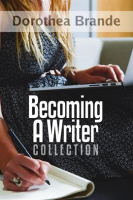 Dorothea_Brande_s_Becoming_a_Writer_Collection