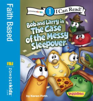 Bob_and_Larry_in_the_Case_of_the_Messy_Sleepover