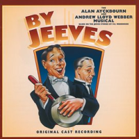By_Jeeves_-The_Alan_Ayckbourn_And_Andrew_Lloyd_Webber_Musical