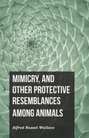 Mimicry__and_Other_Protective_Resemblances_Among_Animals