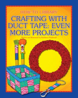Crafting_with_Duct_Tape__Even_More_Projects