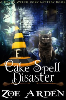 Cozy_Mystery__Cake_Spell_Disaster__A_Haven_Witch_Cozy_Mystery_Book_