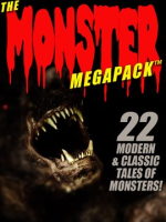 The_Monster_MEGAPACK____22_Modern___Classic_Tales_of_Monsters