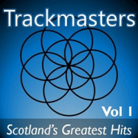 Trackmasters__Scotland_s_Greatest_Hits__Vol__1