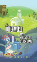 The_Other_World__My_Kansas_City_of_Sorrows